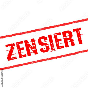Zensiert